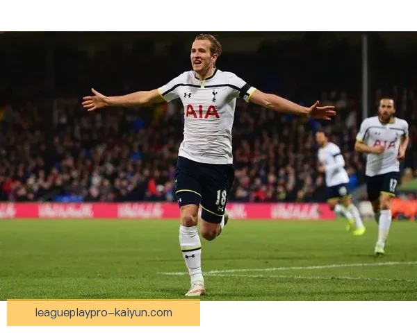 哈里·凯恩持续提升状态，备受期待于英格兰球队表现中展现实力